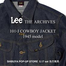 【SHIBUYA POP-UP先行発売】THE ARCHIVES「101-J COWBOY JACKET 1945model」